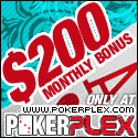 Poker Plex $200 Monthly Bonus banner 125x125